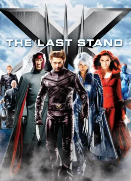 Xem Phim X-Men: The Last Stand Vietsub HD Online