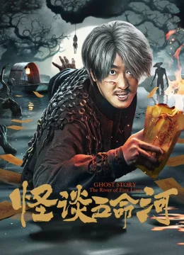 Xem Phim Yêu Quái Sông Ngũ Mệnh Vietsub HD Online