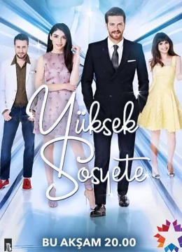 Xem Phim Yuksek Sosyete Vietsub HD Online