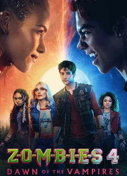 Xem Phim ZOMBIES 4: Bình Minh Ma Cà Rồng Vietsub HD Online
