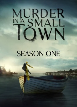 Án Mạng Ở Thị Trấn Nhỏ (Phần 1)