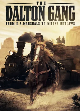 Xem Phim Băng đảng Dalton Vietsub HD Online
