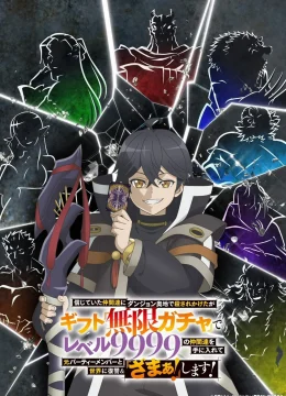 Xem Phim Bị phản bội nơi sâu thẳm hầm ngục, nhưng nhờ thiên phú “Vô Hạn Gacha”, tôi chiêu mộ các đồng đội cấp 9999 để trả thù các đồng đội cũ và cả thế giới! Đáng đời chúng! Vietsub HD Online