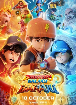 Xem Phim BoBoiBoy Galaxy Baraju (Phần 5) Vietsub HD Online