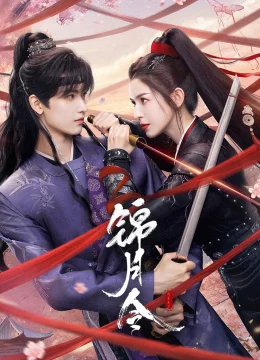 Xem Phim Cẩm Nguyệt Lệnh Vietsub HD Online