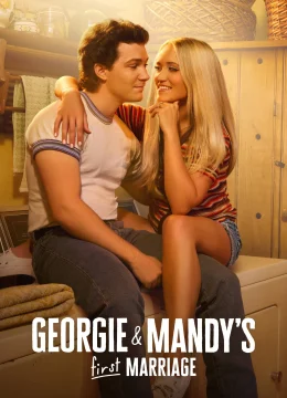Xem Phim Cuộc Hôn Nhân Đầu của Georgie & Mandy (Phần 2) Vietsub HD Online