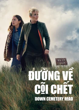 Xem Phim Đường Về Cõi Chết Vietsub HD Online