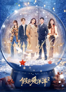 Xem Phim Kỳ Nghỉ Ấm Áp 2 Vietsub HD Online