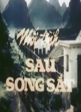 Xem Phim Mối Tình Sau Song Sắt Vietsub HD Online