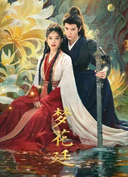 Xem Phim Mộng Hoa Đình Vietsub HD Online