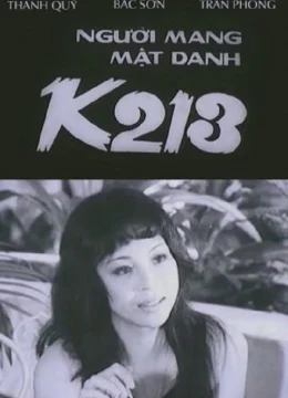 Người Mang Mật Danh K213