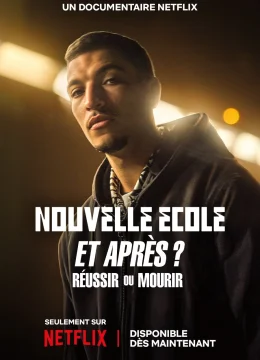 Nhịp Điệu Hip Hop Pháp Sau Tiếng Nhạc (Nouvelle École et après : Réussir ou mourir)