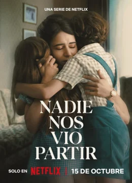 Xem Phim No One Saw Us Leave Vietsub HD Online