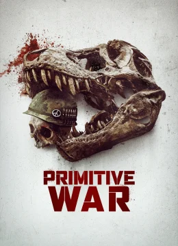 Xem Phim Primitive War Vietsub HD Online