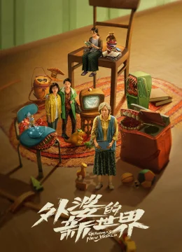 Xem Phim Thế Giới Mới Của Bà Ngoại Vietsub HD Online