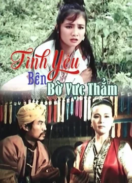 Tình Yêu Bên Bờ Vực Thẳm