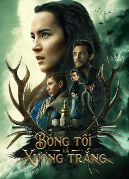 Bóng Tối Và Xương Trắng (Phần 1)