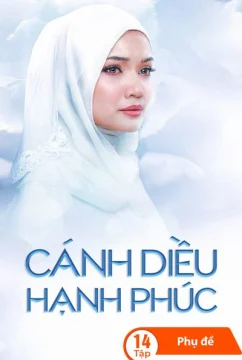Xem Phim Cánh Diều Hạnh Phúc (Phần 1) Vietsub HD Online
