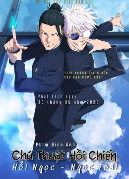 Xem Phim Chú Thuật Hồi Chiến: Hoài Ngọc / Ngọc Chiết – The Movie Vietsub HD Online