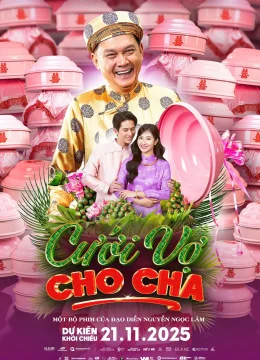 Xem Phim Cưới Vợ Cho Cha Vietsub HD Online
