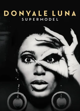 Xem Phim Donyale Luna – Siêu Mẫu Vietsub HD Online