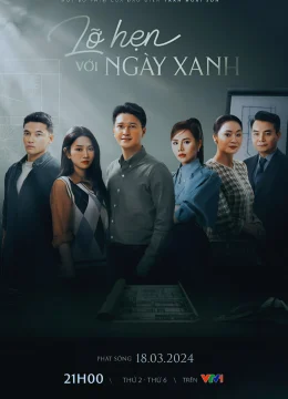 Xem Phim Lỡ Hẹn Với Ngày Xanh Vietsub HD Online