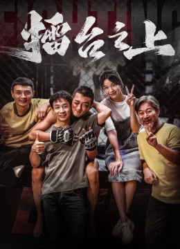 Xem Phim Lôi Đài Chi Thượng Vietsub HD Online