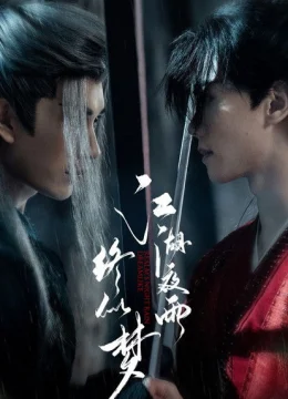 Xem Phim Mưa Đêm Giang Hồ Tựa Giấc Mộng Vietsub HD Online