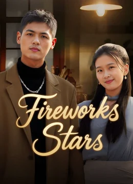 Xem Phim Pháo Hoa Hướng Tới Các Vì Sao Vietsub HD Online