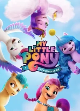Pony Bé Nhỏ: Thế Hệ Mới