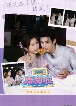 Xem Phim Đồ Ngọt Thái Lan Vietsub HD Online