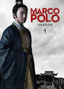 Xem Phim Marco Polo (Phần 1) Vietsub HD Online