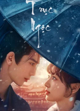 Xem Phim Trục Ngọc Vietsub HD Online