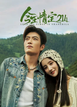 Xem Phim Yêu 214 lần ở Shangrila Vietsub HD Online