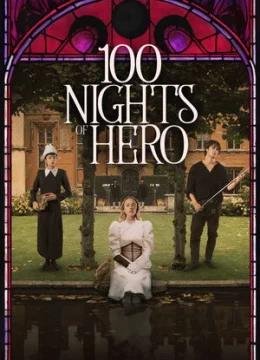 Xem Phim 100 Đêm của Hero Vietsub HD Online