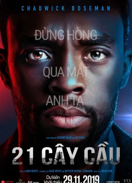 Xem Phim 21 Cây Cầu Vietsub HD Online