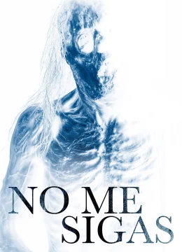 Xem Phim Đừng theo dõi tôi Vietsub HD Online