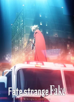 Fate/strange Fake -Whispers of Dawn-