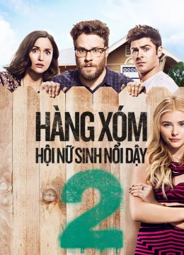 Xem Phim Hàng Xóm Ôn Dịch 2: Hội Nữ Sinh Nổi Dậy Vietsub HD Online