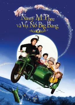 Xem Phim Nanny McPhee và Vụ Nổ Big Bang Vietsub HD Online