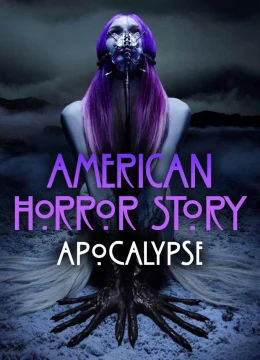 Truyện Kinh Dị Mỹ (Phần 8) (Apocalypse)