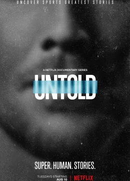 Xem Phim Untold (Phần 4) Vietsub HD Online