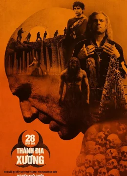 Xem Phim 28 Năm Sau 2: Ngôi Đền Tử Thần Vietsub HD Online