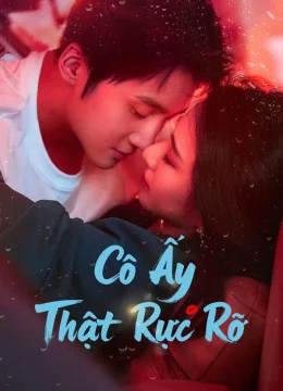 Xem Phim Cô Ấy Thật Rực Rỡ Vietsub HD Online