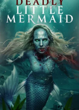 Xem Phim Nàng tiên cá chết người Vietsub HD Online