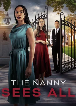 Xem Phim The Nanny Sees All Vietsub HD Online