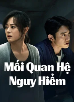 Mối Quan Hệ Nguy Hiểm (2026)