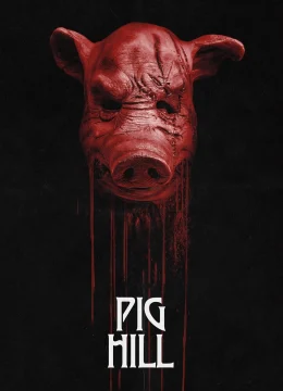 Xem Phim Pig Hill Vietsub HD Online