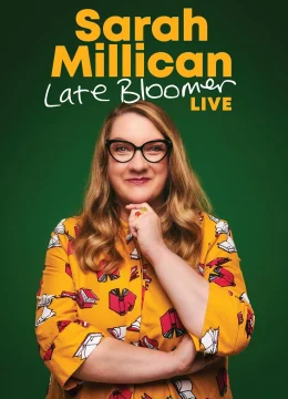 Sarah Millican: Bông Hoa Nở Muộn